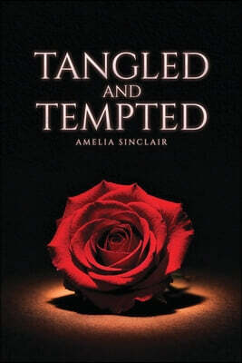 Tangled And Tempted