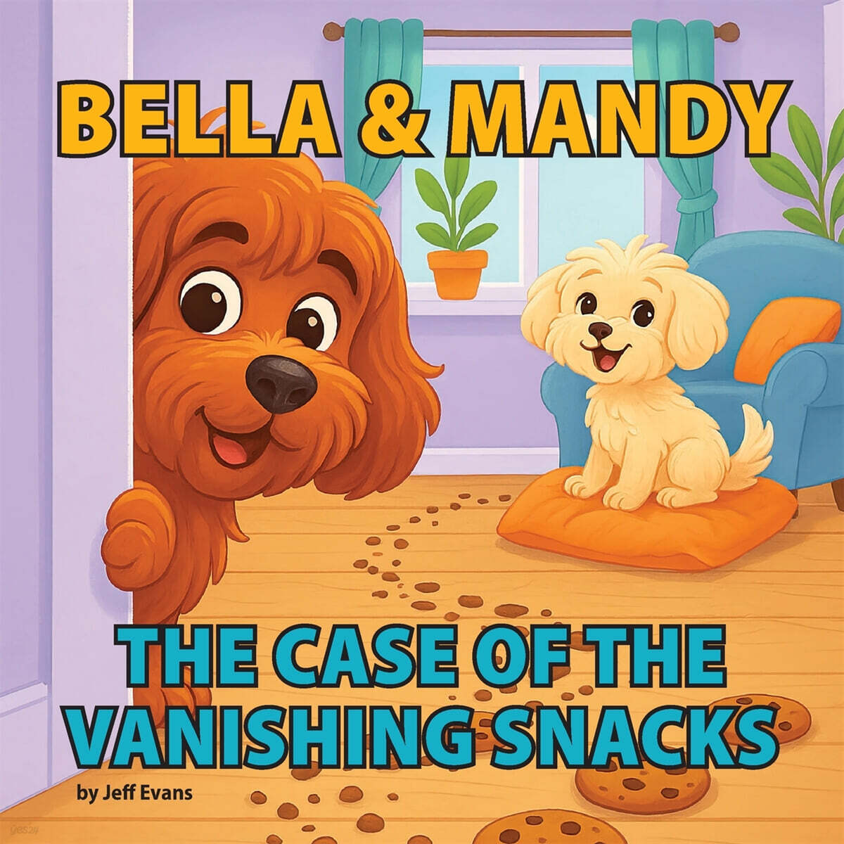 Bella & Mandy and the Case of the Vanishing Snacks