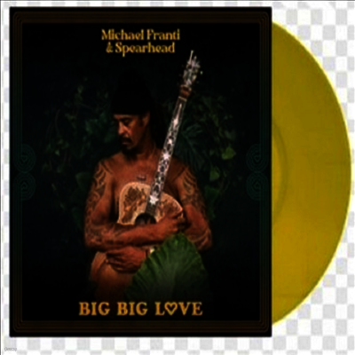 Michael Franti & Spearhead — Big Big Love 앨범 커버