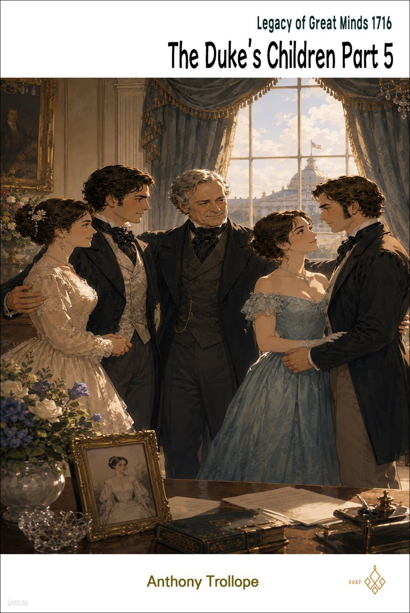 The Duke's Children Part 5