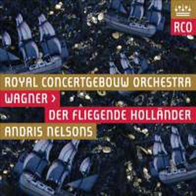 Andris Nelsons / ö / Terje Stensvold ٱ׳:  'Ȳϴ ״' (Wagner: Opera 'Der fliegende Hollander')