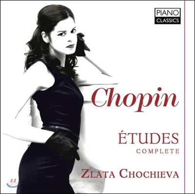 Zlata Chochieva 쇼팽: 연습곡 전곡 (Chopin: Etudes)