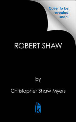 Robert Shaw: An Actor's Life on the Set of Jaws and Beyond