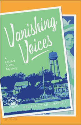 Vanishing Voices: A Crystal Coast Mystery
