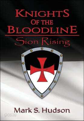 Knights of the Bloodline: Sion Rising