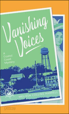 Vanishing Voices: A Crystal Coast Mystery