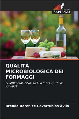 Qualita Microbiologica Dei Formaggi