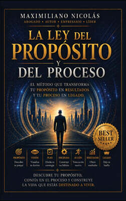 La Ley del Proposito y del Proceso