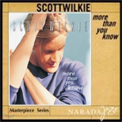 Scott Wilkie - More Than You Know (나라다 마스터피스 시리즈)