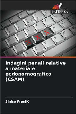 KS OmniScriptum Publishing Indagini penali relative a materiale pedopornografico (CSAM)