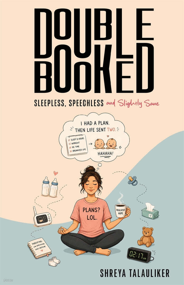 Double Booked - Sleepless, Speechless and Slightly Sane