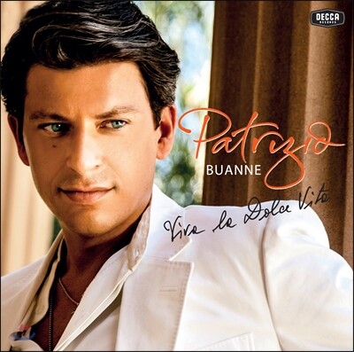 Patrizio Buanne - Viva La Dolce Vita