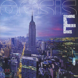 Oasis - Standing On The Shoulder Of Giants