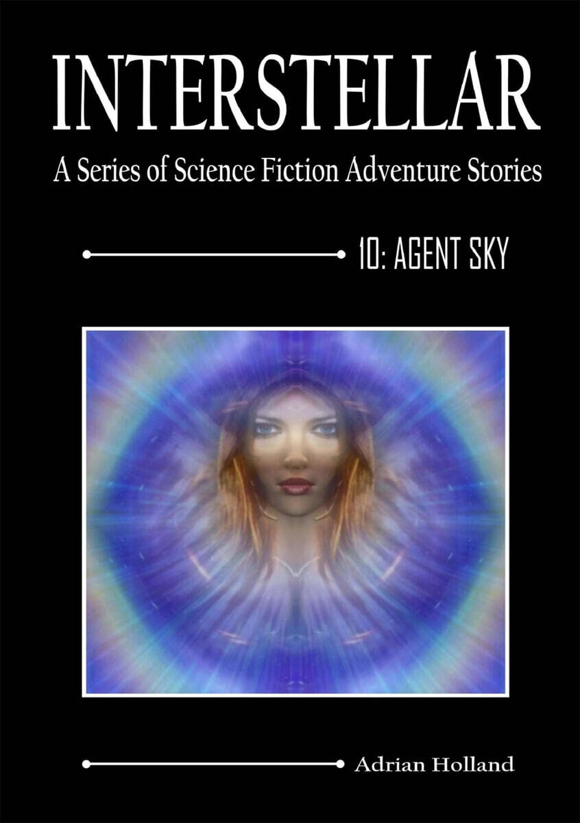 Interstellar 10 - Agent Sky