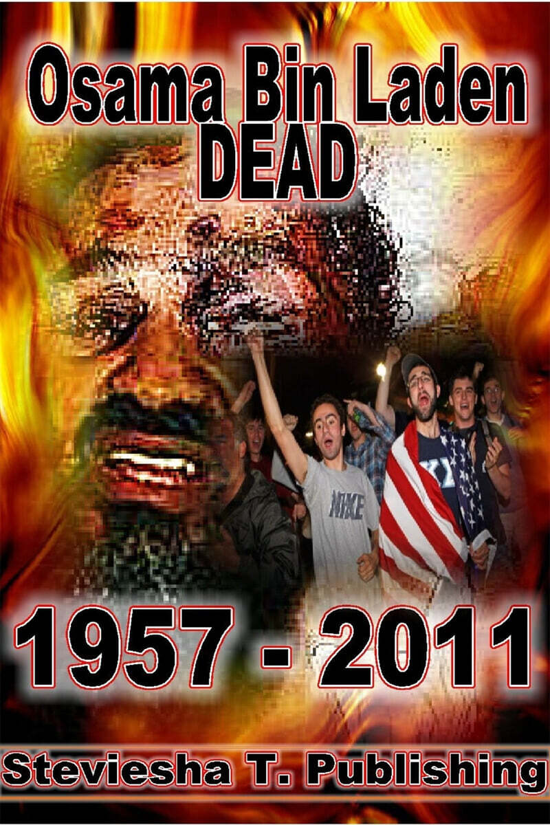 Osama Bin Laden Dead (Free "POETIC LIFE" Book )