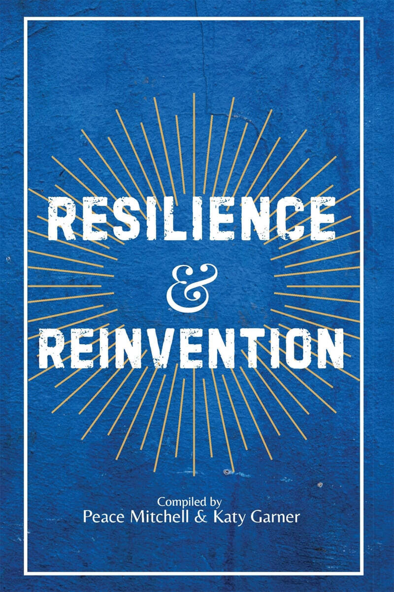 Resilience & Reinvention