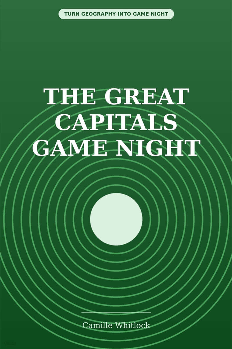 THE GREAT CAPITALS GAME NIGHT