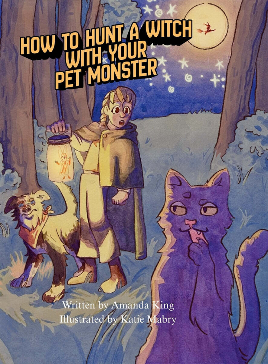 How to Hunt a Witch with Your Pet Monster