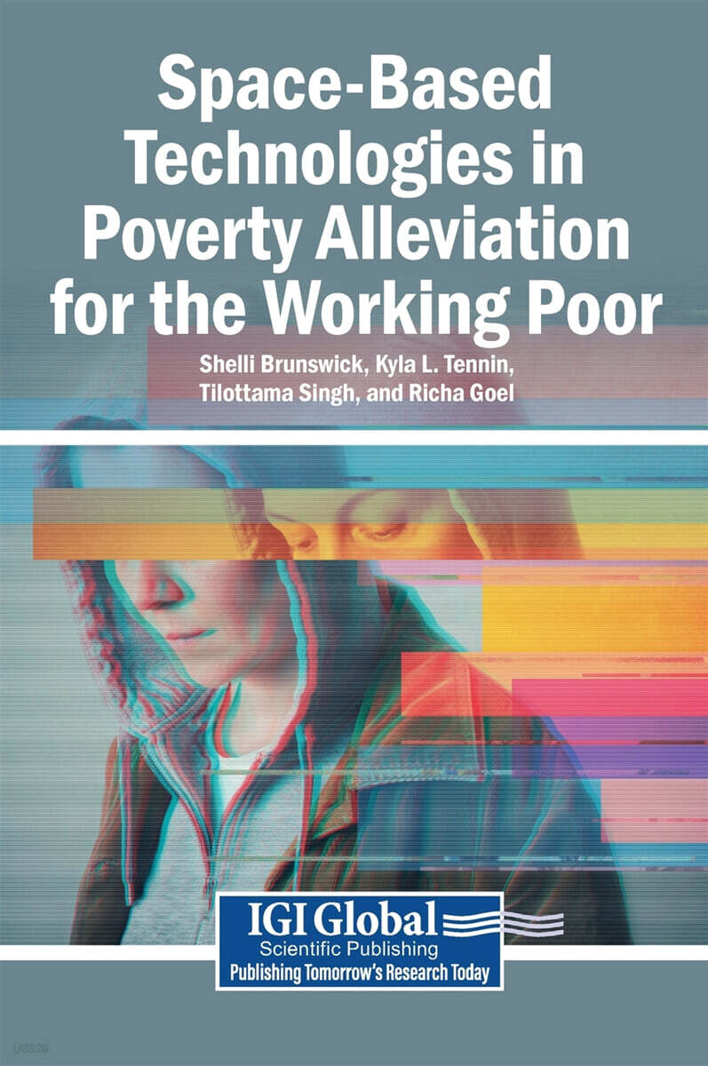 Space-Based Technologies in Poverty Alleviation for the Working Poor