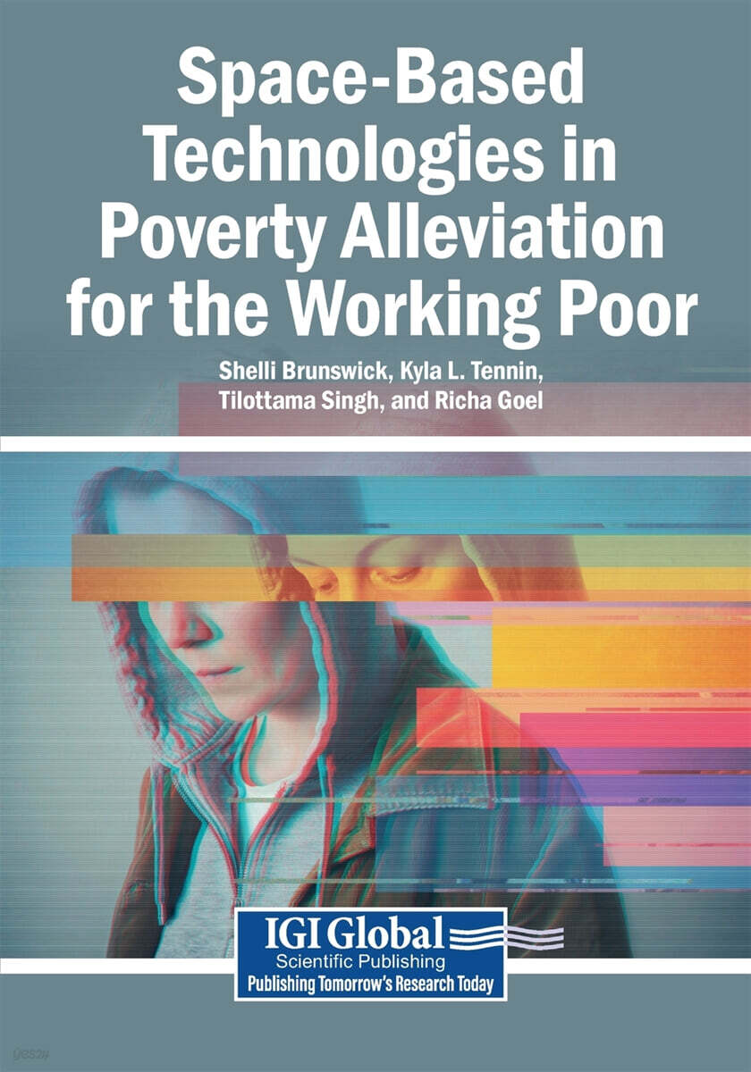 Space-Based Technologies in Poverty Alleviation for the Working Poor