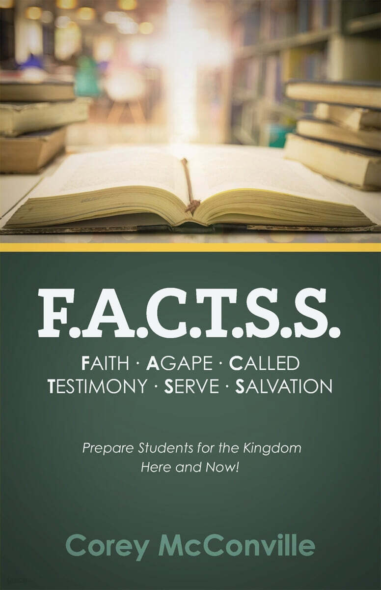 F.A.C.T.S.S. Faith - Agape - Called - Testimony - Serve - Salvation