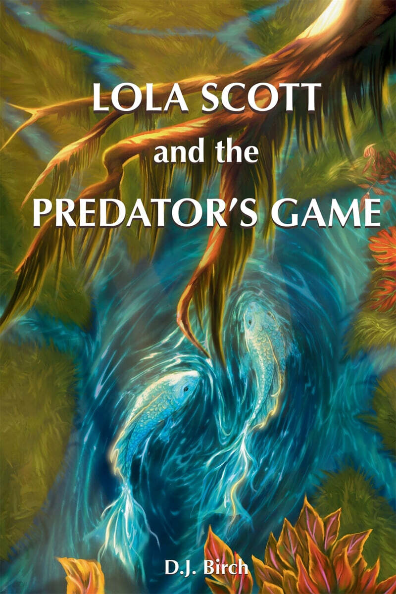 Lola Scott and the Predator's Game
