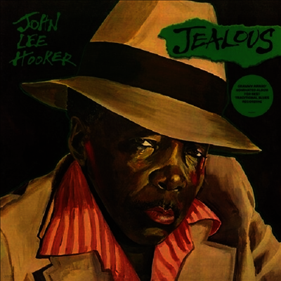John Lee Hooker — Jealous (40th Anniversary Edition) 앨범 커버