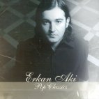 [̰] Erkan Aki / Pop Classics (̰/CCK8066)