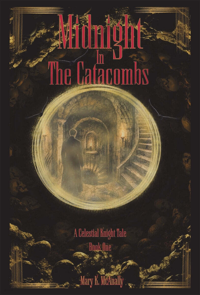 Midnight in the Catacombs