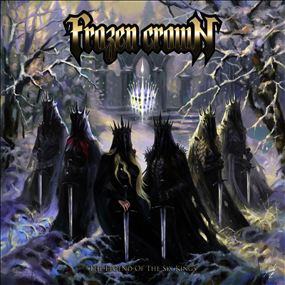 Frozen Crown - Legend Of The Six Kings (CD)