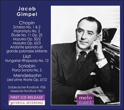 Jacob Gimpel Ʈ: 밡 ҵ/ ũ: ǾƳ ҳŸ 5 / ൨:  / : ,  (Chopin, Liszt, Scriabin & Mendelssohn)  