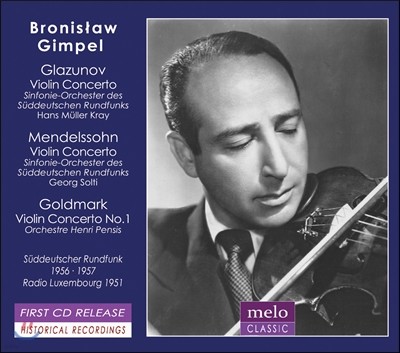 Bronislaw Gimpel 글라주노프 / 멘델스존 / 골드마르크: 바이올린 협주곡 (Glazunov, Mendelssohn and Goldmark) 브로니슬라프 김펠