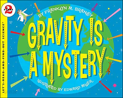Gravity Is a Mystery (Paperback)