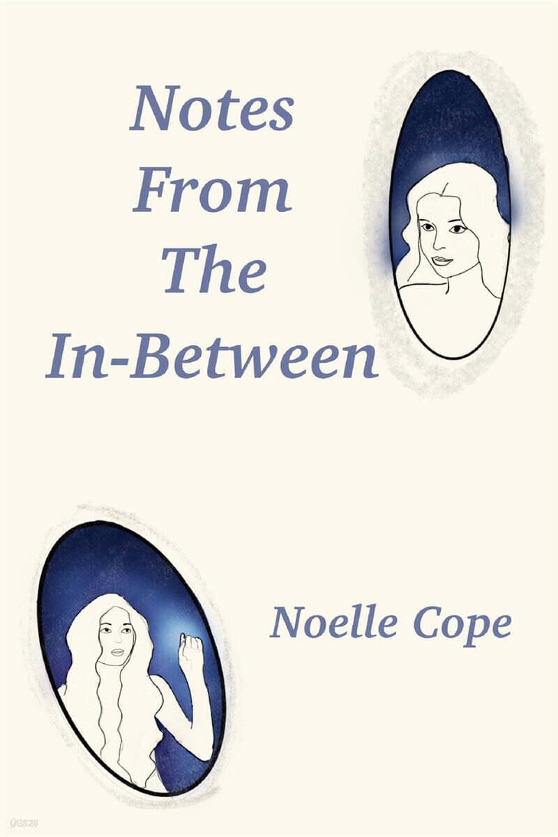 Notes From The In-between