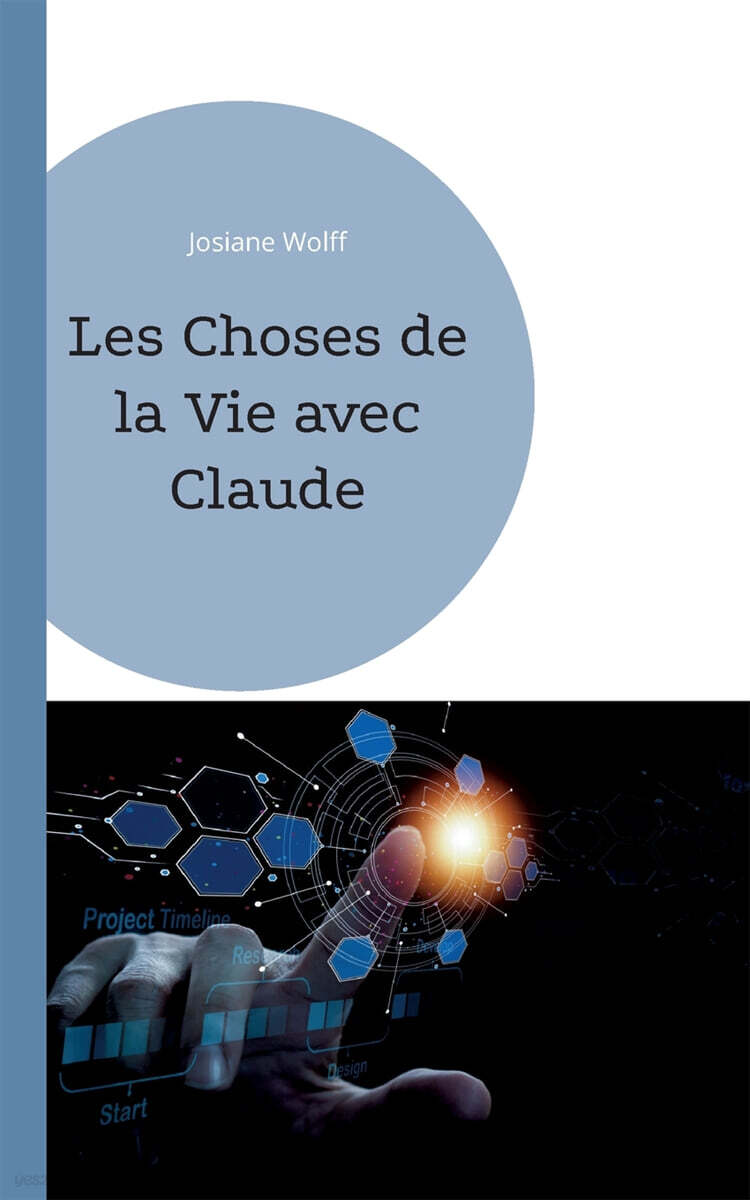 Les choses de la vie avec Claude