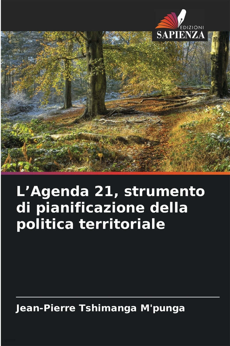 L'Agenda 21, strumento di pianificazione della politica territoriale