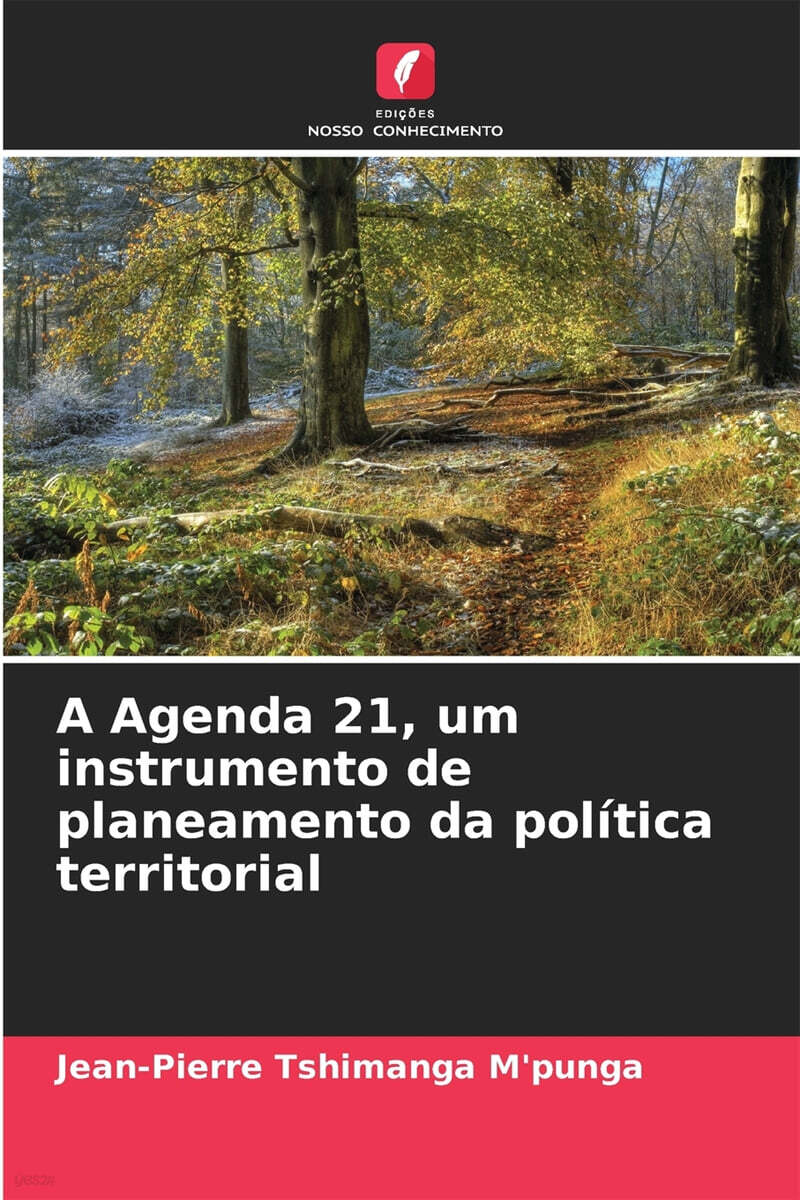 A Agenda 21, um instrumento de planeamento da politica territorial