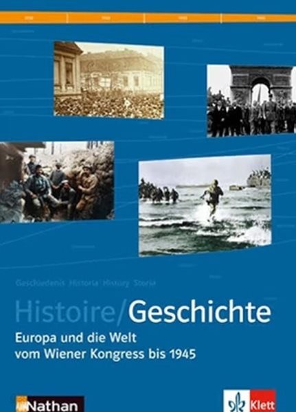 Geschichte: Europa und die Welt vom Wiener Kongress bis 1945 (CD포함)