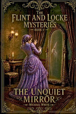 The Unquiet Mirror