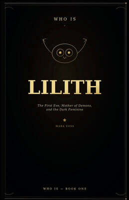 Who is Lilith?