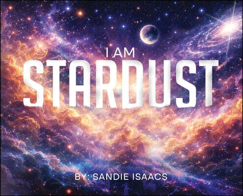 I Am Stardust