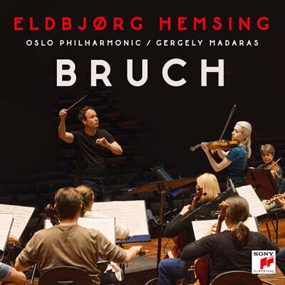Eldbjorg Hemsing, Oslo Philharmonic Orchestra, Gergely Madaras — Eldbjorg Hemsing 브루흐: 바이올립 협주곡 1번, 로망스 (Bruch: Violin Concerto Op.26) 앨범 커버