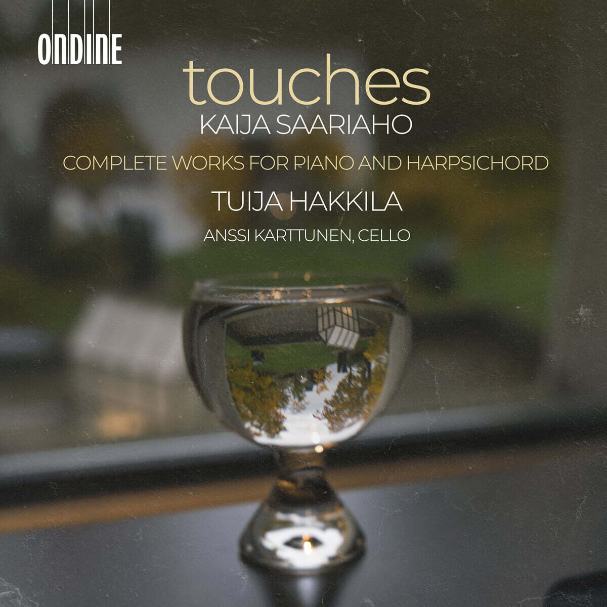 Tuija Hakkila 사리아호: 피아노와 하프시코드를 위한 작품 전곡 (Saariaho: Touches - Complete Works for Piano and Harpsichord)