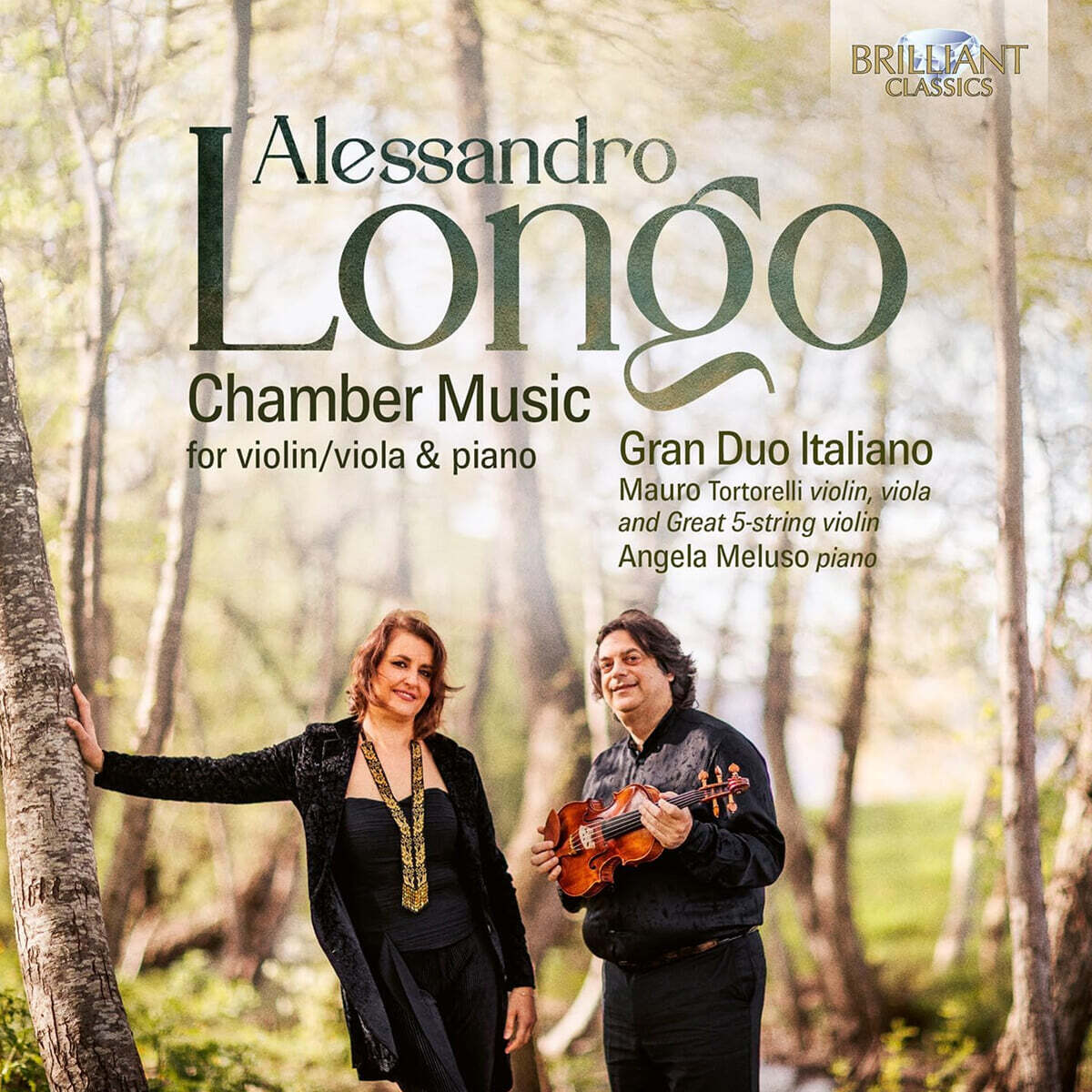 Gran Duo Italiano 알레산드로 롱고: 바이올린·비올라 &amp; 피아노를 위한 실내악 (Longo: Chamber Music For Violin/Viola &amp; Piano)