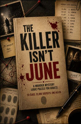The Killer Isn't June