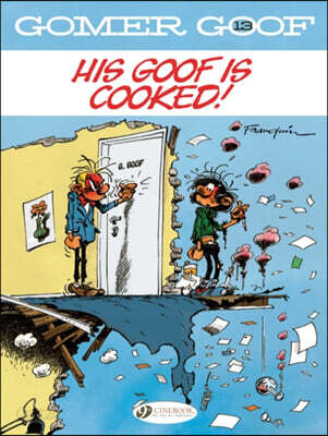 Gomer Goof Vol. 12: His Goof is Cooked!