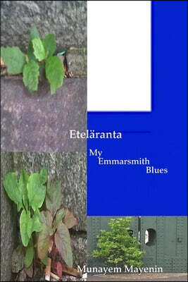 Etelaranta My Emmarsmith Blues