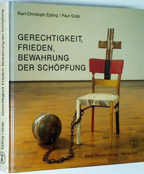 Gerechtigkeit, Frieden, Bewahrung der Schopfung
