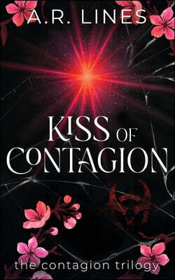 Kiss of Contagion: The Contagion Trilogy