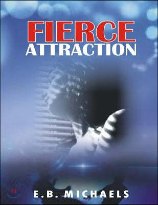 Fierce Attraction